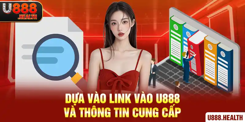 Dựa vào link vào U888 và thông tin cung cấp