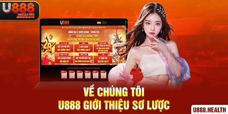 Về chúng tôi U888 giới thiệu sơ lược